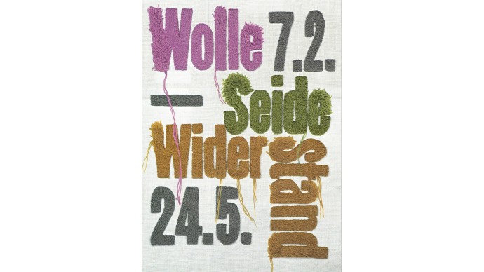 WOLLE. SEIDE. WIDERSTAND.